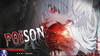 Nightcore - Poison - (Lyrics)
