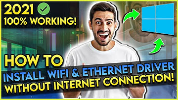 🔧How To INSTALL WI-FI & ETHERNET Drivers Without an Internet Connection! -100% WORKING | 2021✔️