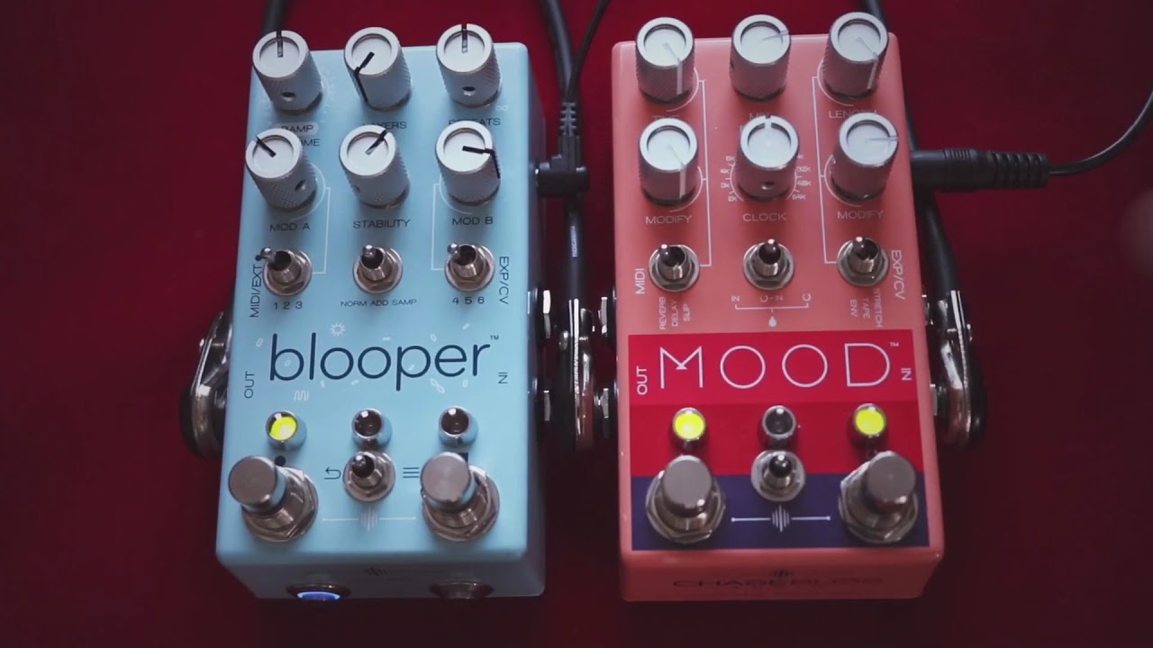 Chase Bliss Blooper & Mood YouTube