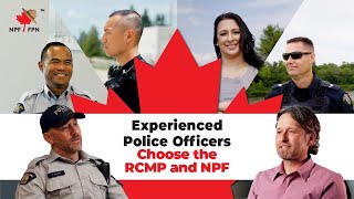 Experienced Police Officers Choose the RCMP