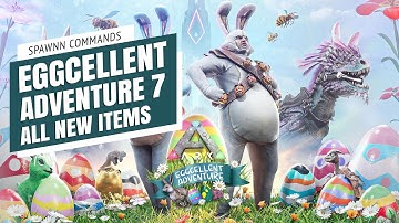 Ark: Eggcellent Adventure 7 Spawn Commands (Including Chibis)