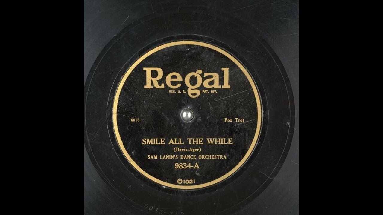 Smile All the While - Sam Lanin's Dance Orchestra