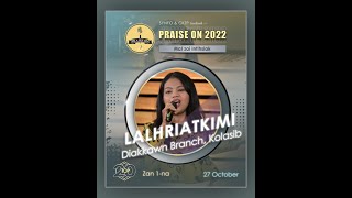 Lalhriatkimi - Phuar Phelhtu Praise On 2022 Top 20