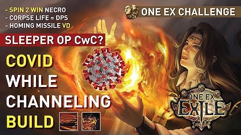 【One Ex Exile | Ep.15】Covid While Channeling build ! (CwC VD Necro) -Spread & kills everything! 3.18