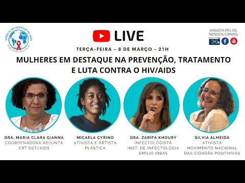 MULHERES EM DESTAQUE NA PREVENÇÃO, TRATAMENTO E LUTA CONTRA O HIV/AIDS