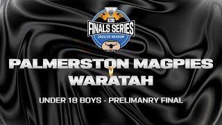 Palmerston Magpies vs Waratah: 2022/23 TIO NTFL Under 18 Boys - Preliminary Final