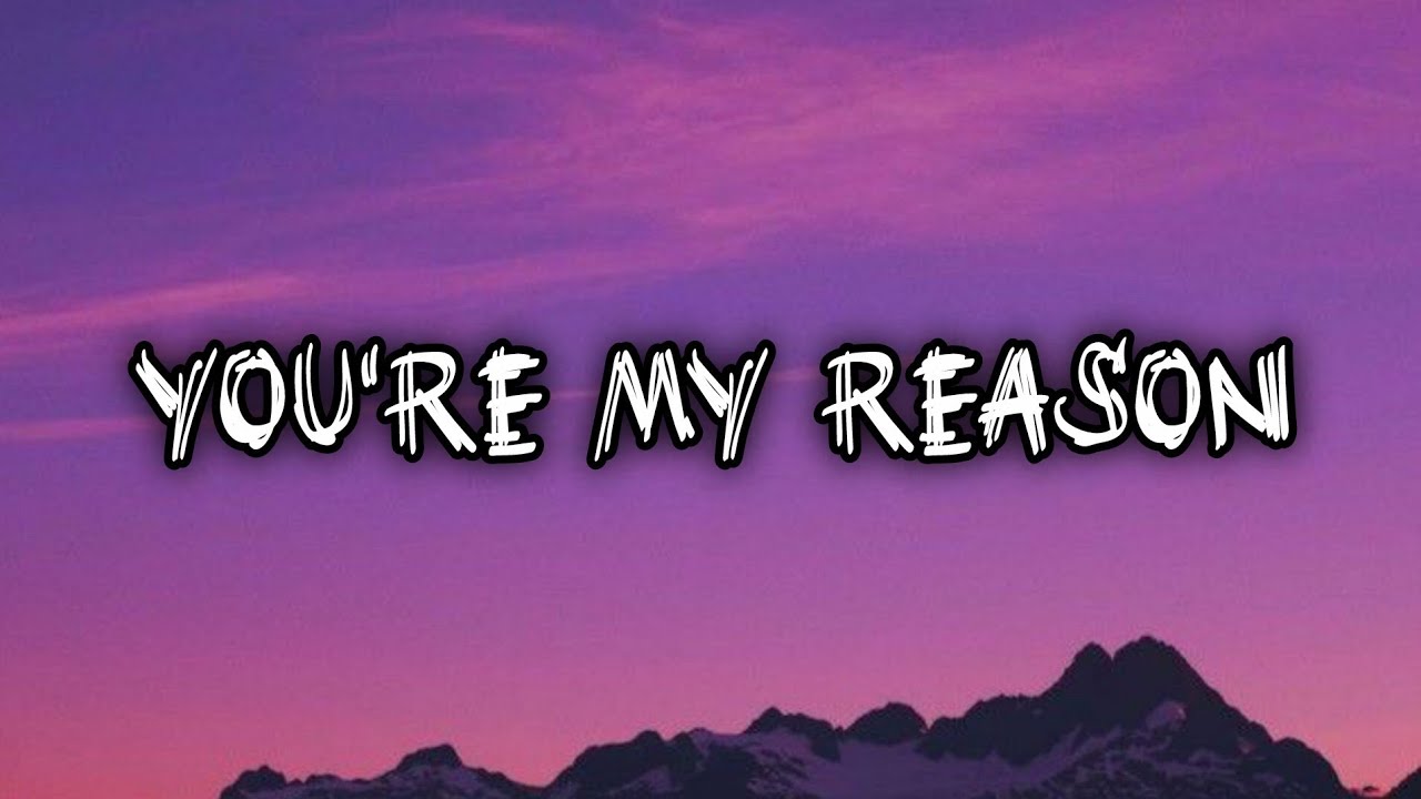My Reason You're my reason - Rock - ( Lyrics ) - YouTube