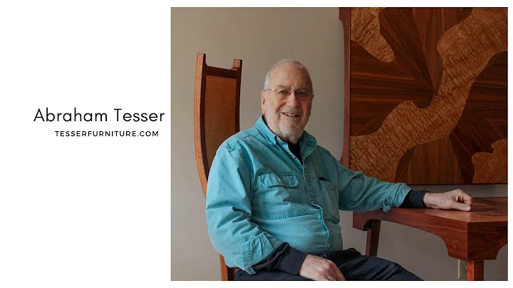 Getting to Know Abraham Tesser: Woodworking Artist