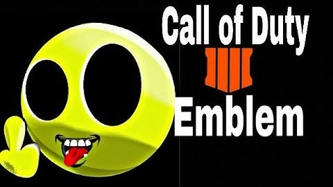 Call of Duty Black Ops 4 Cod Bo4 Emblem Tutorial