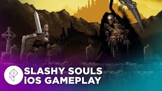 Slashy Souls iOS Gameplay: Bandai Namcos Dark Souls-Themed Mobile Game