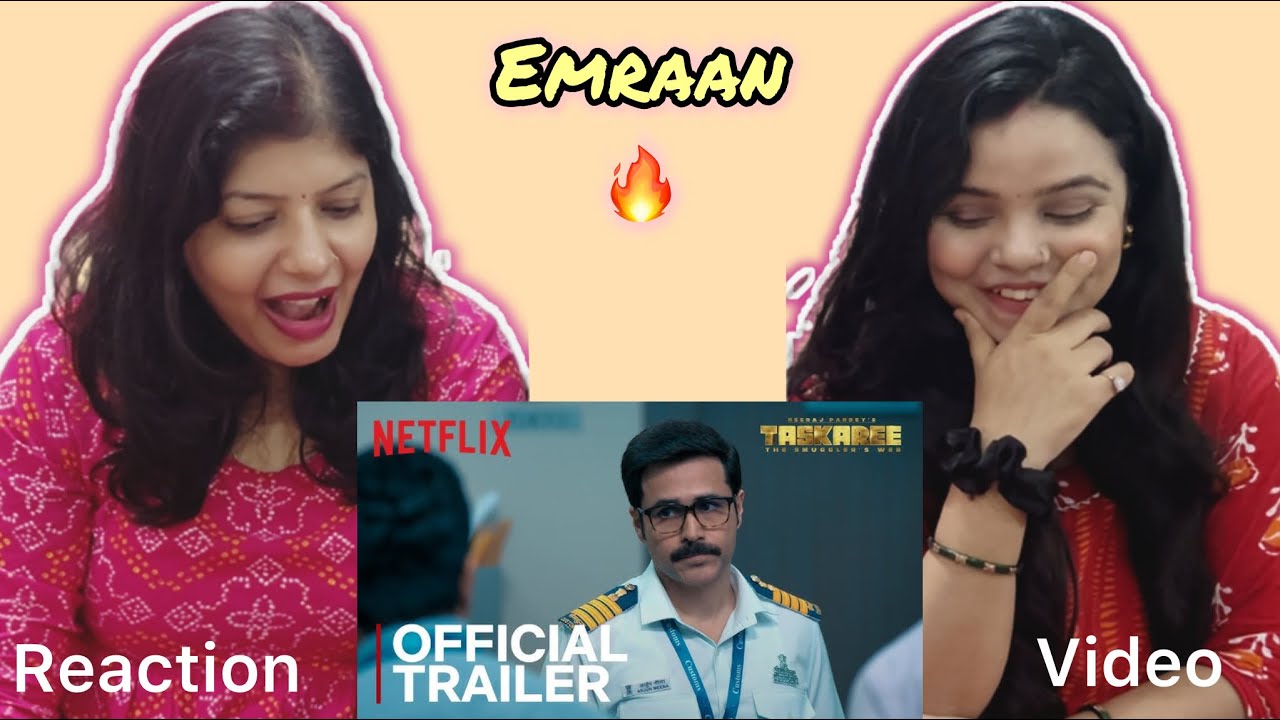 Taskaree: The Smuggler’s Web Trailer Reaction | Emraan Hashmi,Sharad K | Neeraj Pandey | Vibe Check 