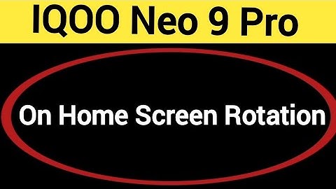 How to turn on home screen rotation, iqoo Neo 9 pro me home screen auto rotation on off kaise Karen