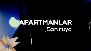 Apartmanlar - Son Rüya Resimi