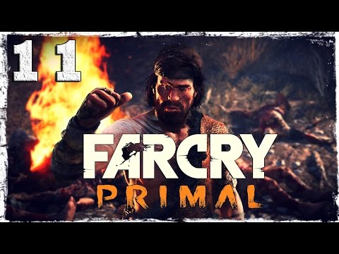 Смотреть прохождение игры Far Cry Primal. #11: Великий воин.