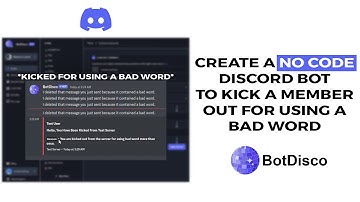 Create a no code discord bot to kick a member for using a bad word in the server.