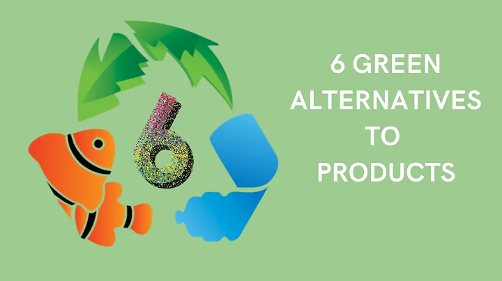 6 Green Alternative Products You Use(Should Use) All the Time