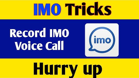 IMO Tricks # Record Voice  Call in IMO # Trending Tech Zone