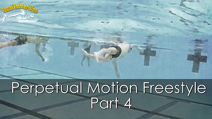 Total Immersion Perpetual Motion Freestyle: Part 4