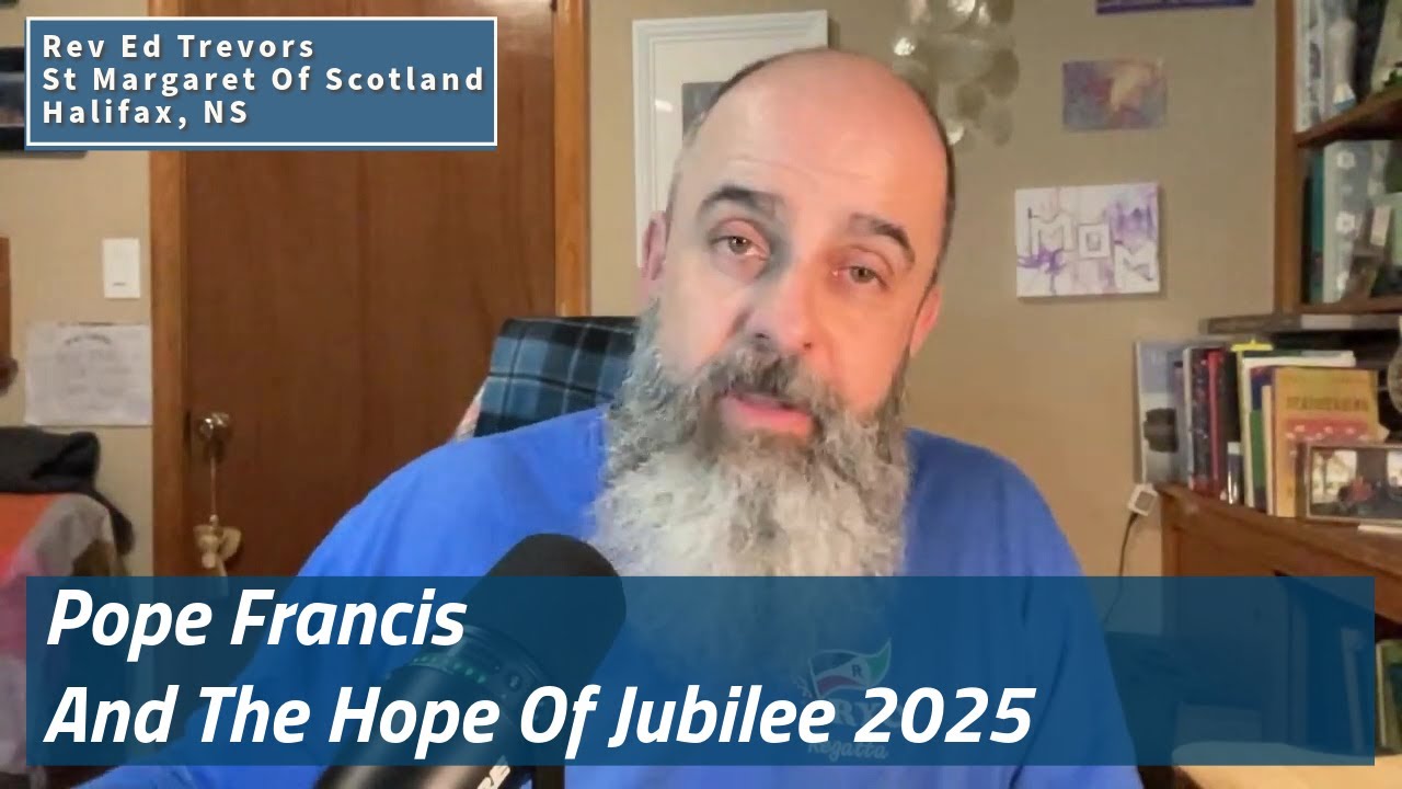 Pope Francis And The Hope Of Jubilee 2025 - YouTube