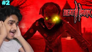 DEATH ☠️ PARK CHAPTER - 2 HORROR GAME