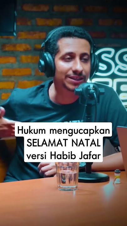 Hukum mengucapkan SELAMAT NATAL versi Habib Jafar #shorts #habibjafar #beritaterkini