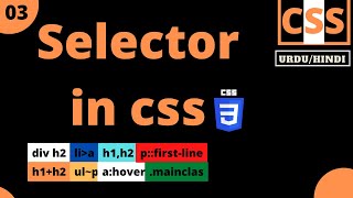 CSS advance Selectors in Hindi/urdu | Combinator | simple | Pseudo Class | Pseudo Elements | CSS 03