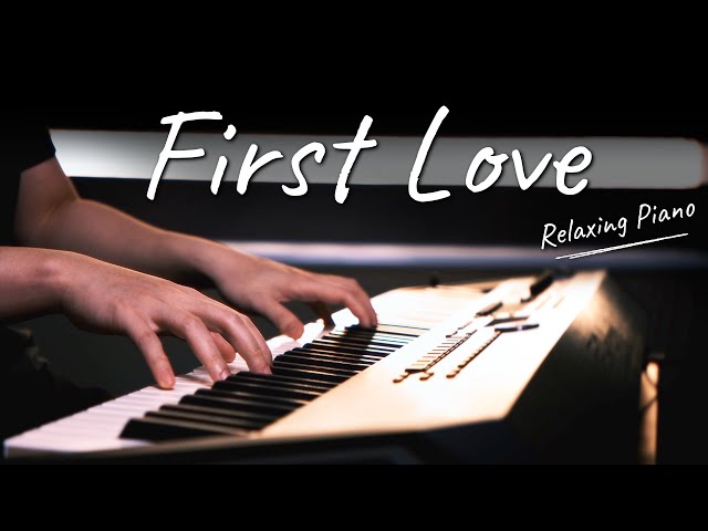 宇多田ヒカル / First Love - Relaxing Piano Cover【SLSMusic】 class=
