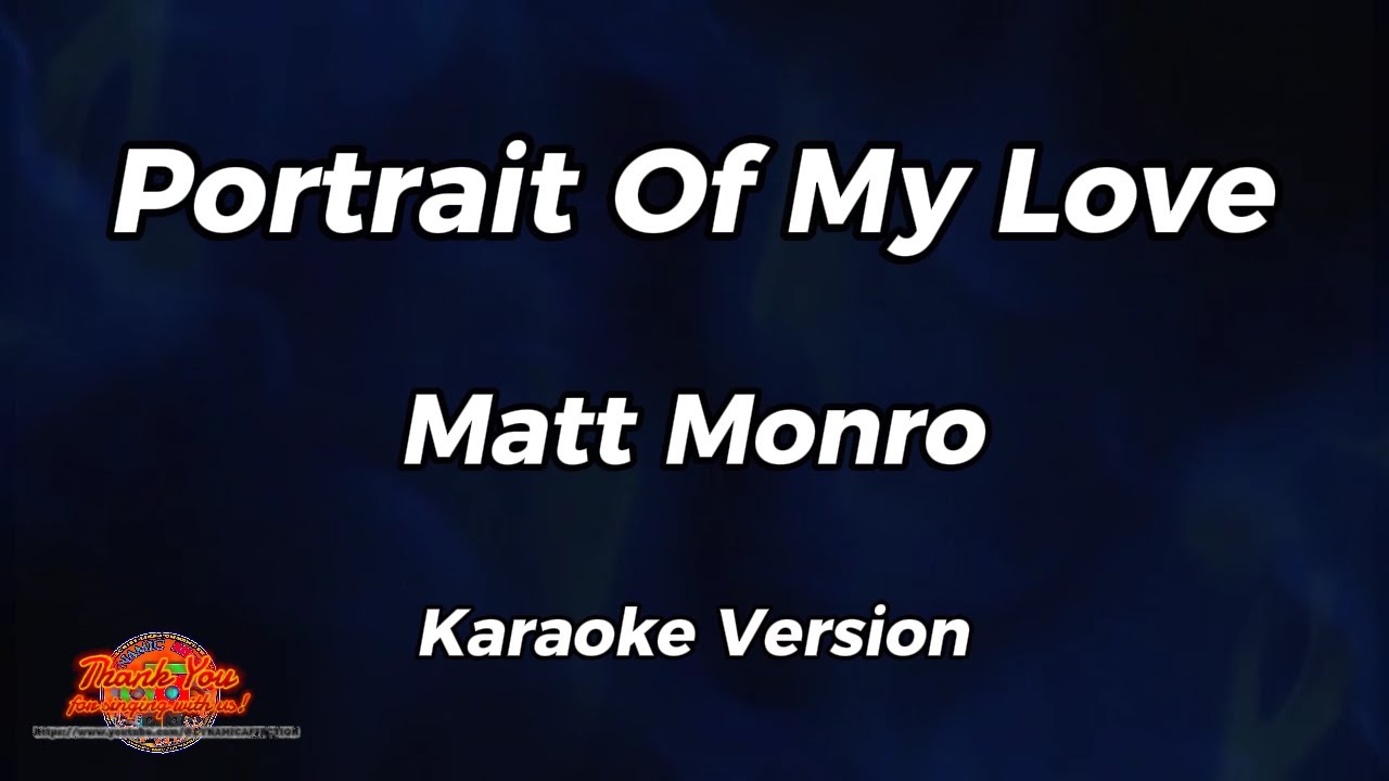 Portrait Of My Love - Matt Monro (Karaoke Version)