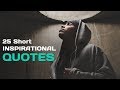 Most Powerful Short Inspirational Quotes For Success In Life