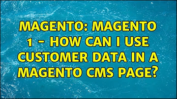 Magento: Magento 1 - How can I use customer data in a Magento CMS page?