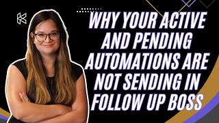 Why Your Active and Pending Automations Are Not Sending in Follow Up Boss