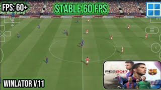 PES 2017 Android: Winlator v11 Setup Guide &amp; Best Settings