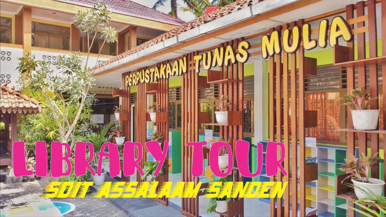 LIBRARY TOUR of TUNAS MULIA - SDIT ASSALAAM SANDEN