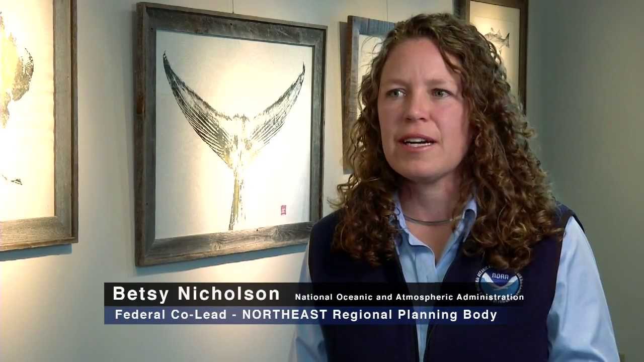 Betsy Nicholson, NOAA, Federal Co-lead Northeast Regional Planning Body