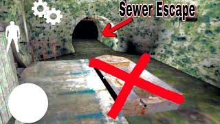 Granny Chapter 2 Secret Sewer Escape