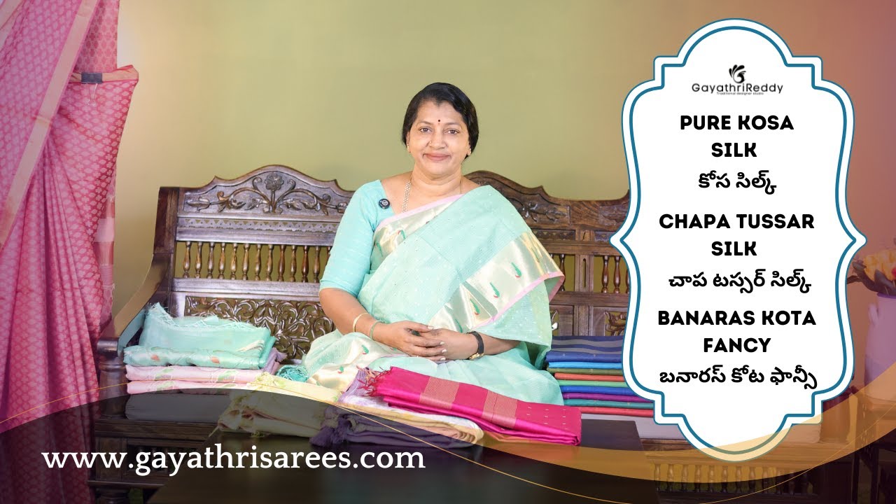 Pure Kosa Silk, Chapa Tussar Silk & Banaras Kota Fancy SAREES | #GayathriReddy |