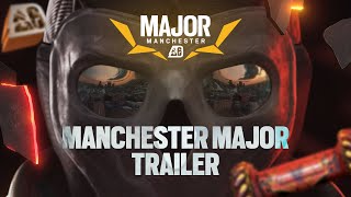 Hype Trailer // BLAST R6 Manchester Major