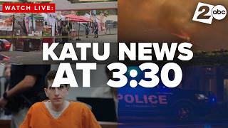 KATU @ 3:30: Wildfires burn 1M+ acres in Oregon, teen linked to Seattle shooting, & more