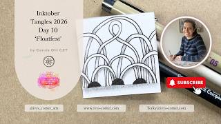 Inktober Tangles 2026 Day 10: Floatfest by Carole Ohl CZT