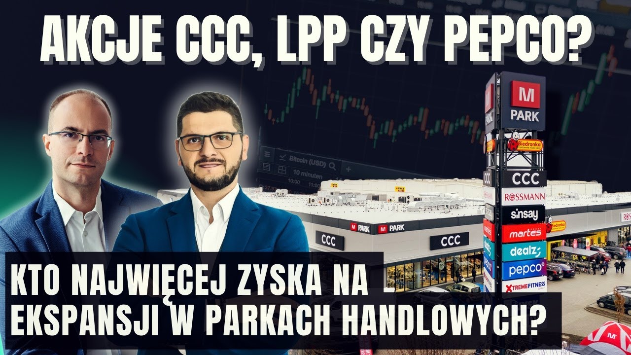 Akcje CCC, LPP czy Pepco... która spółka najwięcej zyska na ekspansji w parkach handlowych?