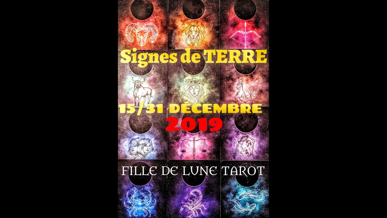15 31 Decembre 2019 Signes De Terre Taureau 0 35 Vierge 7 30 