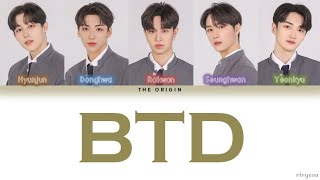 THE ORIGIN - BTD (Before The Dawn) [Han-Rom-Eng color coded lyrics]