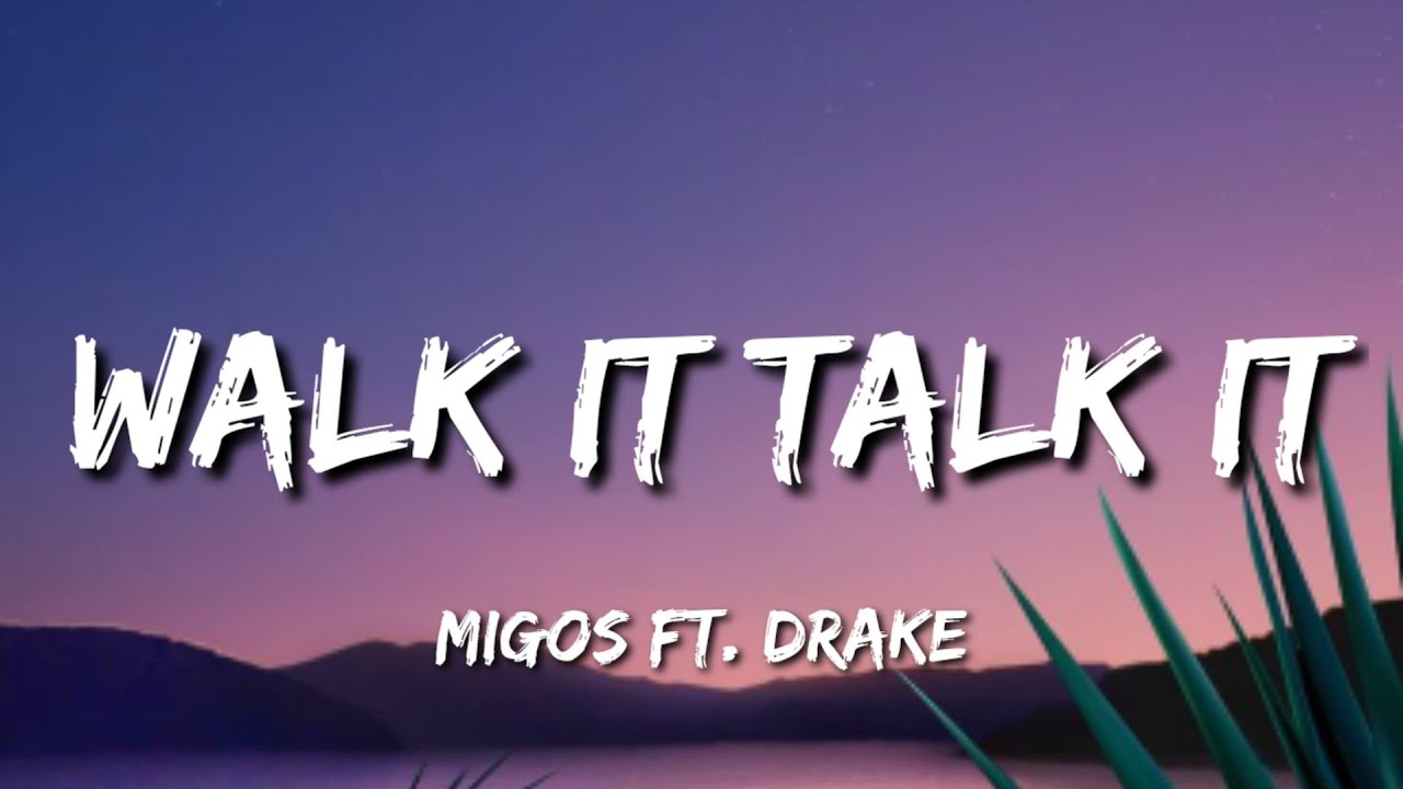Migos - Walk It Talk It (Lyrics) ft. Drake - YouTube