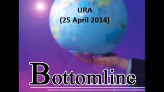 938LIVE Bottomline - URA (25 April 2014)