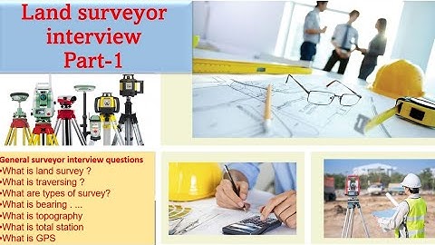 interview questions for land surveyor job  part#1