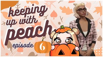 Keeping Up with Peach : Episode Six - NoPixel WL