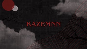 (°▿°) INTRO FOR "KAZEMNN" (2K 60F) FINALLY NEW PC!!! :D