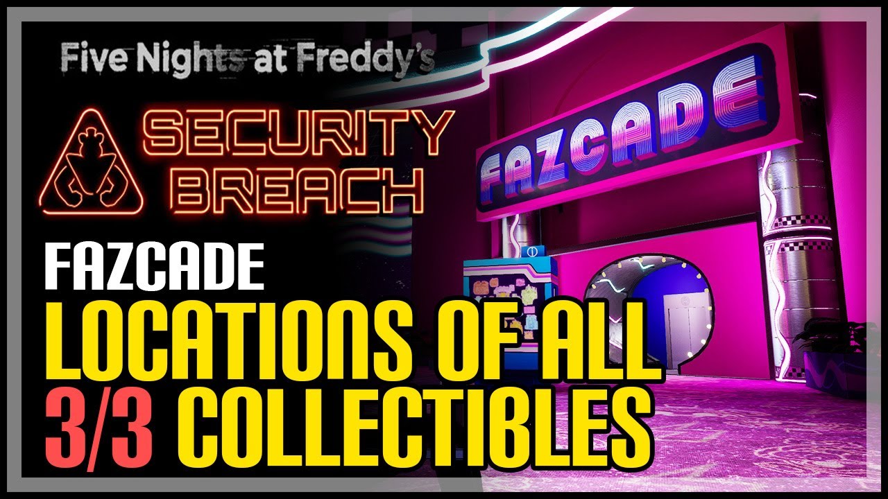 HOW TO COLLECT ALL THE GIFTS AND MESSAGES IN FNAF: SECURITY BREACH