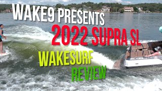 2022 Supra SL 550 - Wakesurf Review -  Best Stock Surf Wave