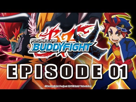 [Episode 01] Future Card Buddyfight X Animation